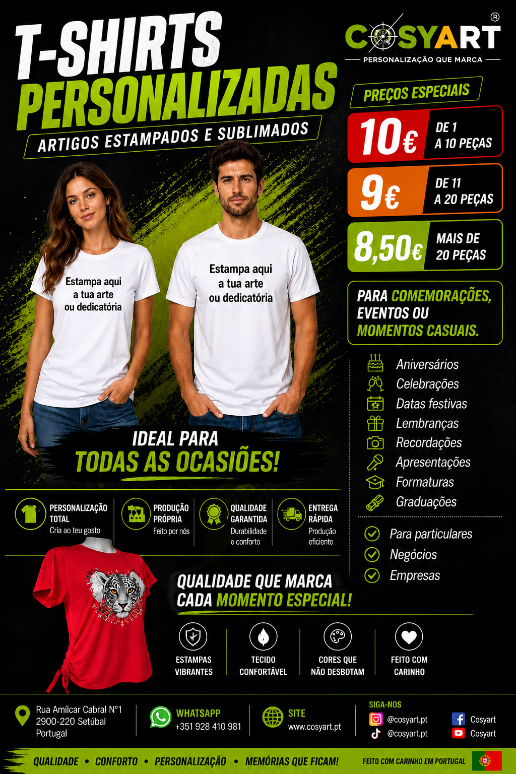 T-shirts personalizadas ideais para todas as ocasiões, faz a tua... com a tua escolha...