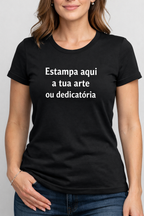 T-Shirt Feminina Personalizada 100% Algodão | Cosyart Portugal