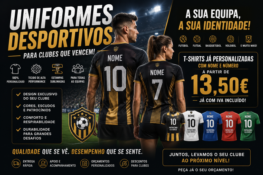 Uniformes Desportivos Personalizados para Clubes — A Identidade da Sua Equipa, Feita para ti...