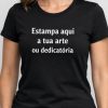 T-shirt 100% Algodão - Personalização Total