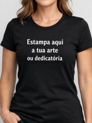 T-shirt 100% Algodão - Personalização Total